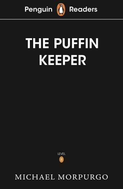 Cover for Michael Morpurgo · Penguin Readers Level 2: The Puffin Keeper (ELT Graded Reader) - Penguin Readers (Paperback Bog) (2022)