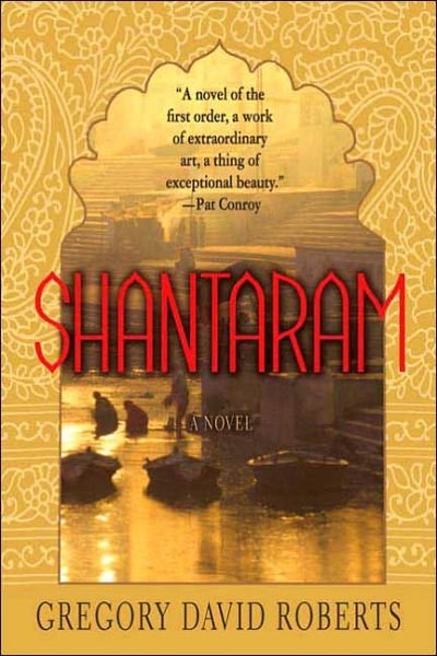 Shantaram: A Novel - Gregory David Roberts - Books - St. Martin's Publishing Group - 9780312330538 - October 1, 2005