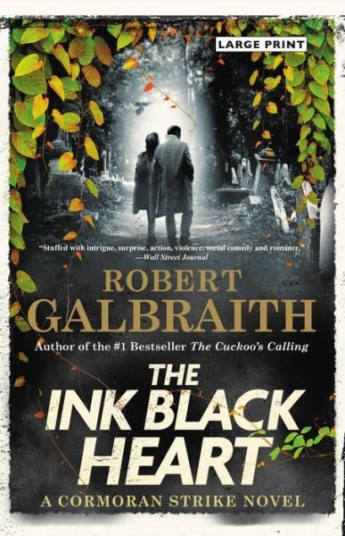 Cover for Robert Galbraith · The Ink Black Heart (Inbunden Bok) (2022)