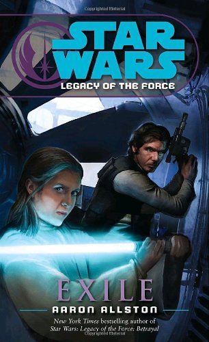 Cover for Aaron Allston · Exile (Star Wars: Legacy of the Force, Book 4) (Paperback Bog) (2007)