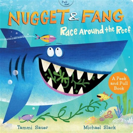 Cover for Tammi Sauer · Nugget and Fang: Race Around the Reef (Board Book) (Kartonbuch) (2019)