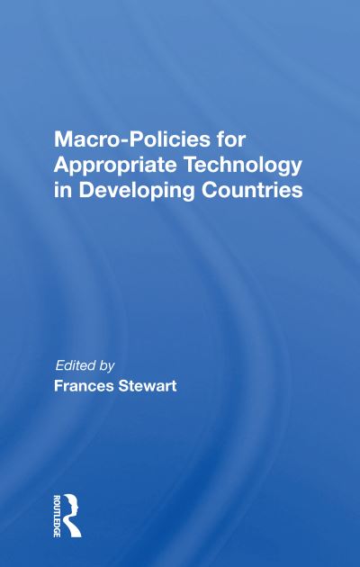 Cover for Frances Stewart · Macro Policies For Appropriate Technology In Developing Countries (Taschenbuch) (2020)