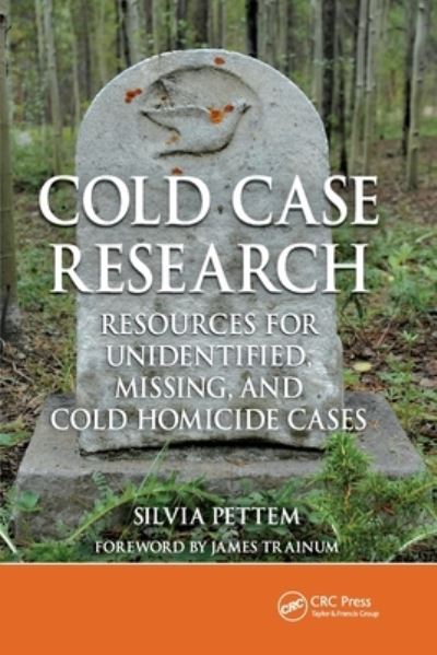 Cover for Silvia Pettem · Cold Case Research Resources for Unidentified, Missing, and Cold Homicide Cases (Paperback Book) (2021)