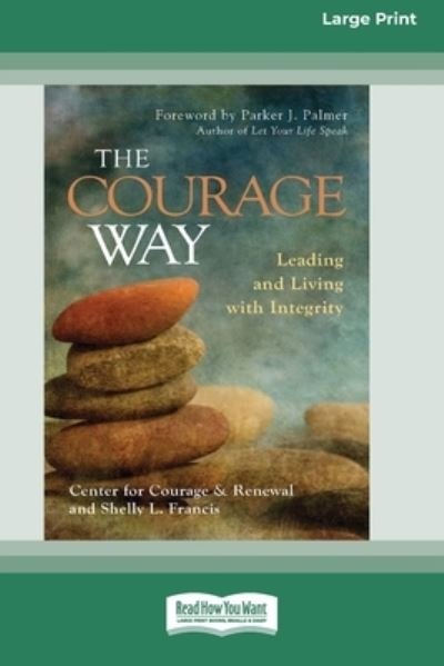 Cover for The Center for Courage and Renewal · Courage Way (Book) (2018)