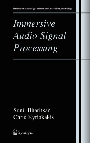 Cover for Sunil Bharitkar · Immersive Audio Signal Processing - Information Technology: Transmission, Processing and Storage (Hardcover Book) [2006 edition] (2006)