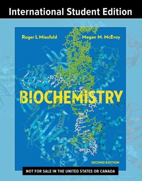Cover for Miesfeld, Roger L. (University of Arizona) · Biochemistry (Bog) [Second International Student edition] (2021)