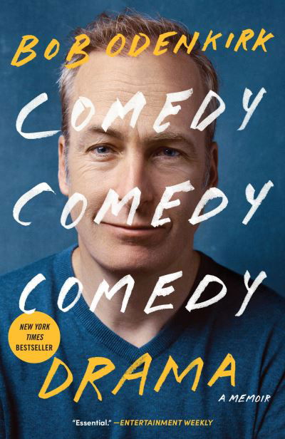 Cover for Bob Odenkirk · Comedy Comedy Comedy Drama (Pocketbok) (2023)