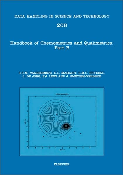 Handbook of Chemometrics and Qualimetrics: Part B - Handbook of Chemometrics and Qualimetrics - B G M Vandeginste - Books - Elsevier Science & Technology - 9780444828538 - December 4, 1998