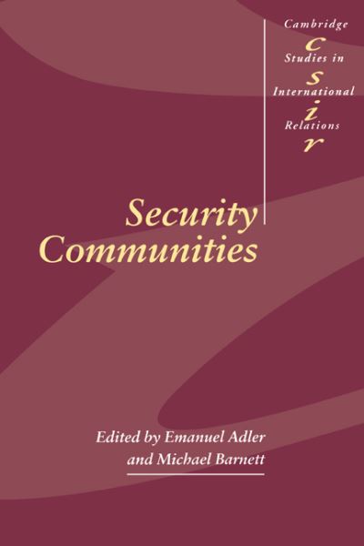 Cover for Emanual Adler · Security Communities - Cambridge Studies in International Relations (Paperback Book) (1998)