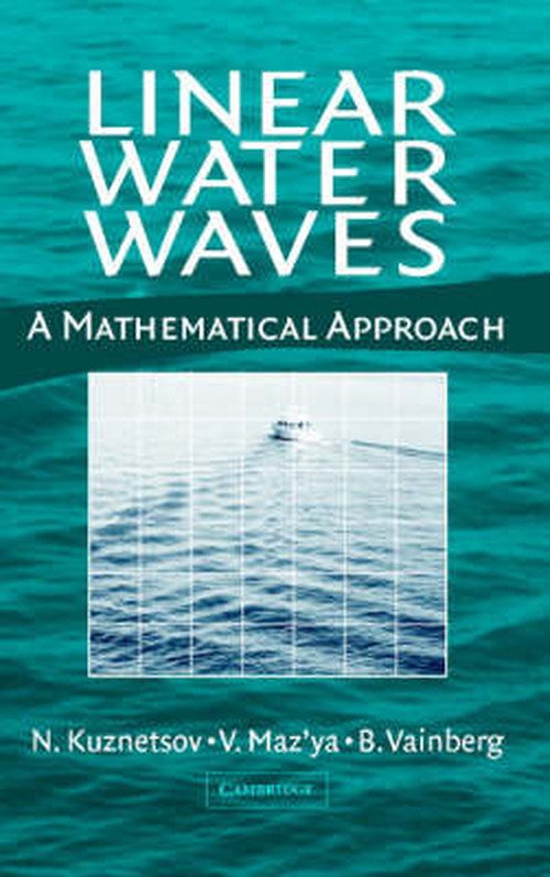 Cover for Kuznetsov, N. (Russian Academy of Sciences, Moscow) · Linear Water Waves: A Mathematical Approach (Hardcover Book) (2002)