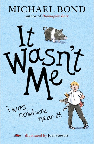 Cover for Michael Bond · It Wasn't Me! (Pocketbok) (2017)