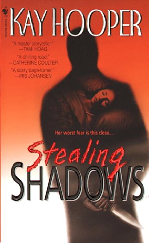 Cover for Kay Hooper · Stealing Shadows: a Bishop / Special Crimes Unit Novel (Taschenbuch) [Reprint edition] (2000)