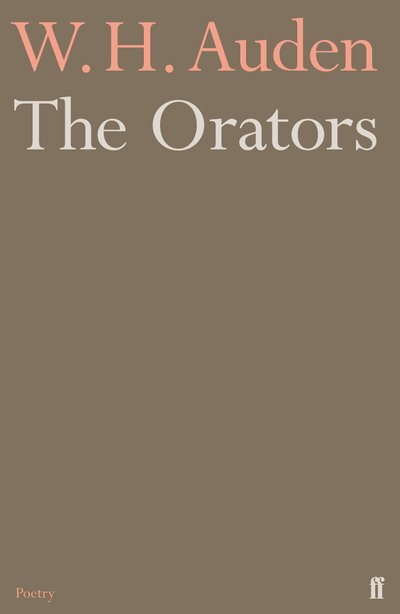 Cover for W.H. Auden · The Orators (Paperback Book) [Main edition] (2015)