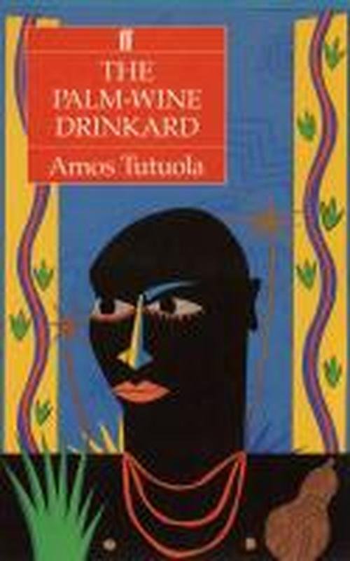 Cover for Amos Tutuola · The Palm-Wine Drinkard (Paperback Bog) [Main edition] (2014)