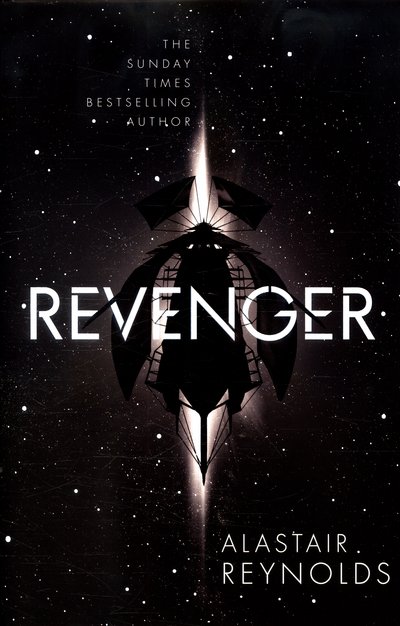 Cover for Alastair Reynolds · Revenger - Revenger (Hardcover Book) (2016)