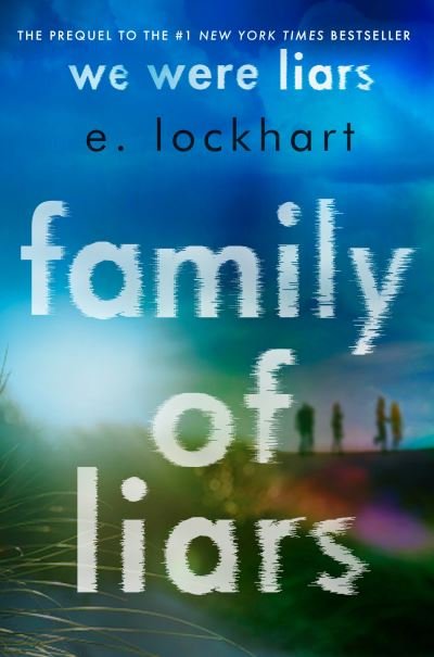Cover for E. Lockhart · Family of Liars: The Prequel to We Were Liars (Paperback Book) (2022)