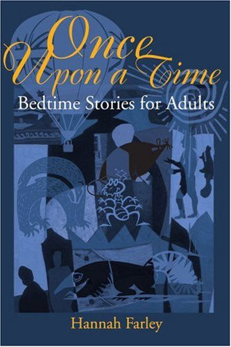 Cover for Hannah Farley · Once Upon a Time: Bedtime Stories for Adults (Paperback Book) (2001)