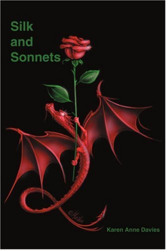 Silk and Sonnets - Karen Davies - Livros - iUniverse - 9780595311538 - 19 de fevereiro de 2004