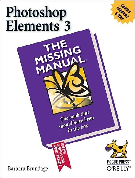 Cover for Barbara Brundage · Photoshop Elements 3: The Missing Manual (Paperback Book) (2005)