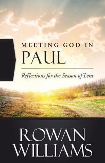 Cover for Rowan Williams · Meeting God in Paul (Bok) (2015)