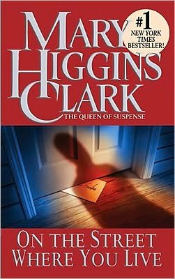 On the Street Where You Live - Mary Higgins Clark - Livros - Pocket Books - 9780671004538 - 1 de abril de 2002