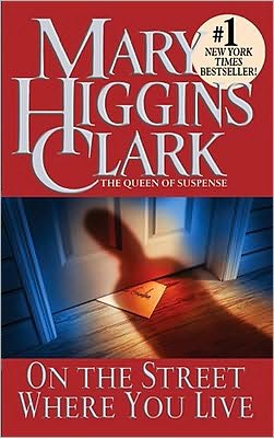 On the Street Where You Live - Mary Higgins Clark - Bøger - Pocket Books - 9780671004538 - 1. april 2002