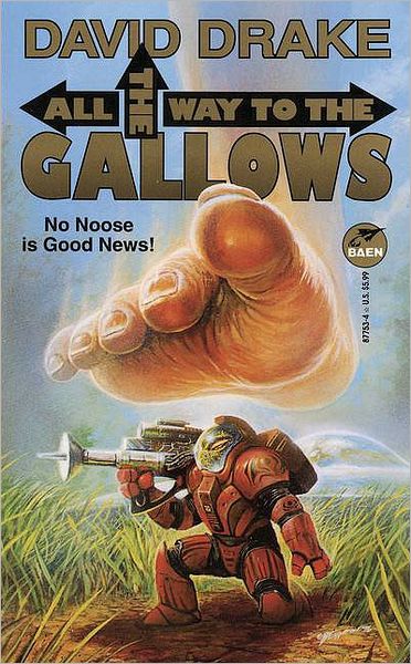 Cover for David Drake · All the Way to the Gallows (Paperback Book) [First Paperback Printing edition] (1996)