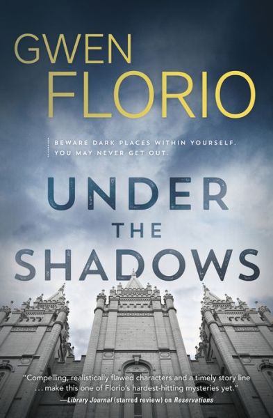 Cover for Gwen Florio · Under the Shadows: A Lola Wicks Mystery (Paperback Book) (2018)