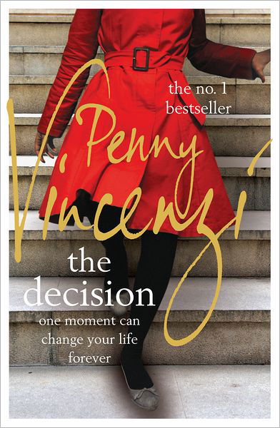 Cover for Penny Vincenzi · The Decision: From fab fashion in the 60s to a tragic twist - unputdownable (Pocketbok) (2012)
