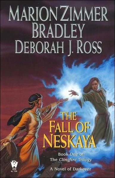 Cover for Deborah J. Ross · The Fall of Neskaya: the Clingfire Trilogy, Volume I (Paperback Book) (2002)