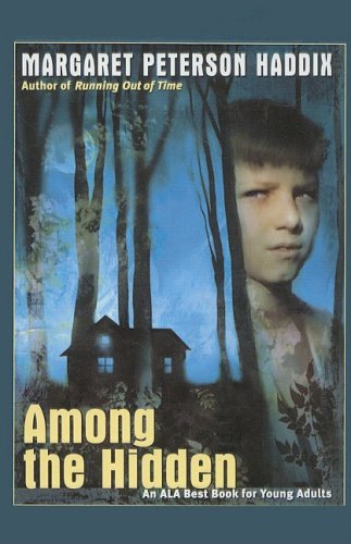 Cover for Margaret Peterson Haddix · Among the Hidden (Shadow Children Books (Prebound)) (Hardcover bog) (2000)