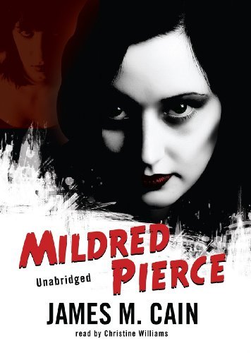 Cover for James M. Cain · Mildred Pierce (MP3-CD) [Unabridged edition] (2007)