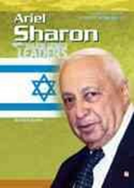 Cover for Richard Worth · Ariel Sharon - Major World Leaders (Hardcover Book) (2003)