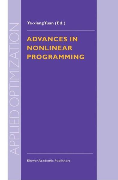 Cover for International Conference on Nonlinear Programming · Advances in Nonlinear Programming - Applied Optimization (Hardcover Book) (1998)