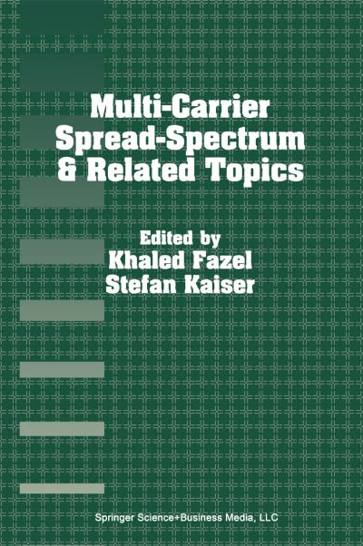 Multi-carrier Spread-spectrum and Related Topics - Khaled Fazel - Books - Kluwer Academic Publishers - 9780792376538 - February 28, 2002
