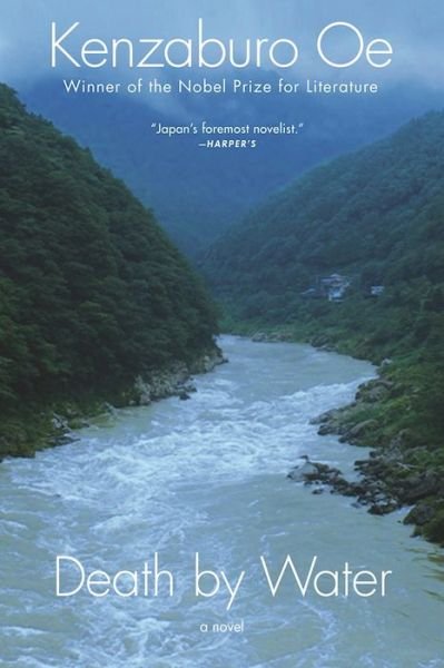Cover for Kenzabur? ?e · Death by Water A Novel (Paperback Book) (2016)