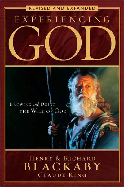 Cover for Henry T. Blackaby · Experiencing God: Knowing and Doing the Will of God, Revised and Expanded (Paperback Book) [Revised, Expanded edition] (2008)
