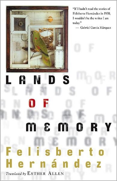 Cover for Felisberto Hernandez · Lands of Memory (Paperback Book) (2008)