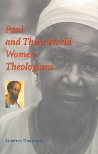 Paul and Third World Women Theologians - Loretta  C. Dornisch Op - Bücher - Liturgical Press - 9780814625538 - 1999