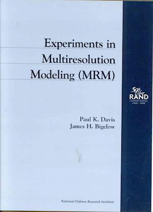 Cover for Paul K. Davis · Experiments in Multiresolution Modeling (MRM) (Hardcover Book) (1998)