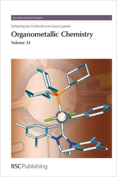 Cover for Royal Society of Chemistry · Organometallic Chemistry: Volume 34 - Specialist Periodical Reports (Gebundenes Buch) (2008)