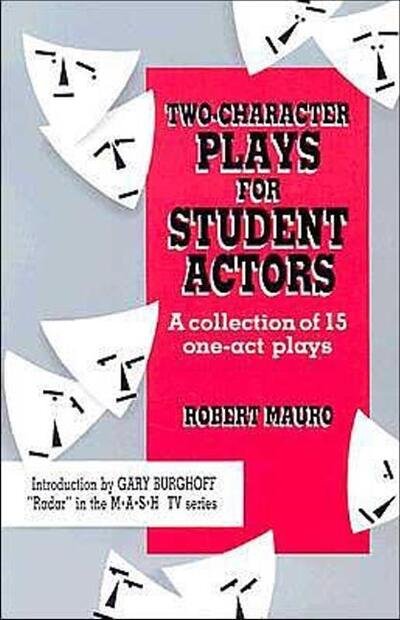Two-Character Plays for Student Actors - Mauro - Books - Christian Publishers LLC - 9780916260538 - April 1, 1988