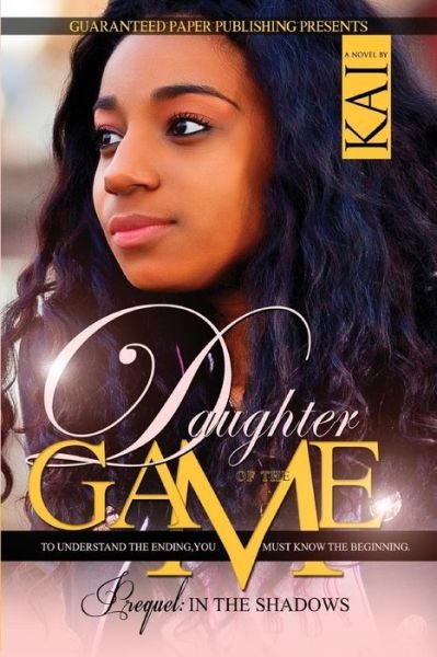 Cover for Miss Queen · Daughter of the Game Prequel: in the Shadows (Paperback Book) (2014)