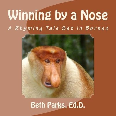 Cover for Beth Parks Ed D · Winning by a Nose (Paperback Book) (2013)