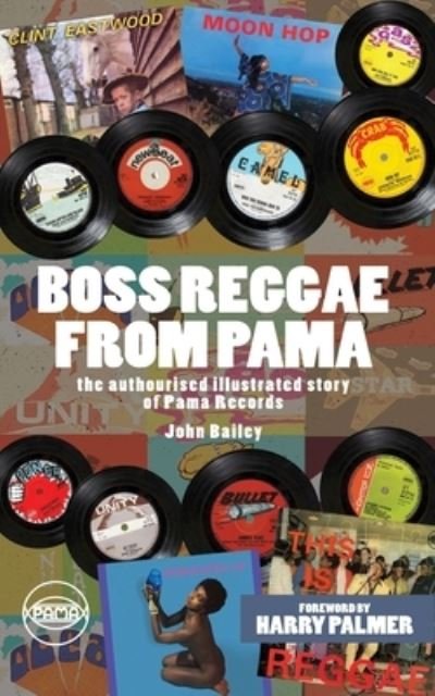 Cover for John Bailey · Boss Reggae From Pama (Paperback Book) (2021)