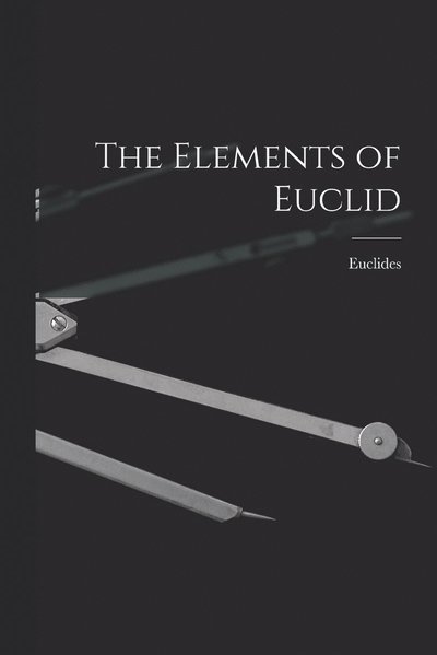 Cover for Euclides · Elements of Euclid (Buch) (2022)