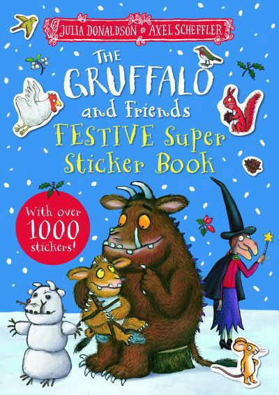 Cover for Julia Donaldson · The Gruffalo and Friends Festive Super Sticker Book (Pocketbok) (2022)