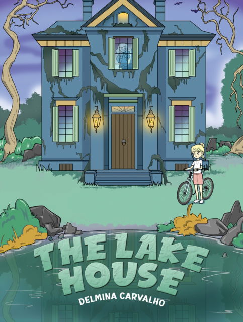 Delmina Carvalho · The Lake House (Paperback Book) (2025)