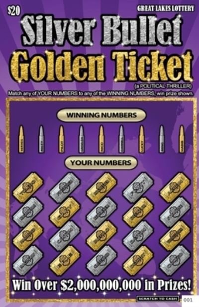 Cover for Crusader · Silver Bullet Golden Ticket (Taschenbuch) (2020)