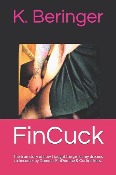 Cover for K Beringer · FinCuck (Paperback Book) (2019)